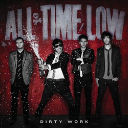 All Time Low "Dirty Work"