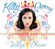 Katy Perry Teenage Dream The Complete Confection