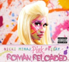 Nicki Minaj's Pink Friday: Roman Reloaded