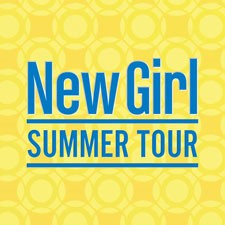 New Girl Summer Tour