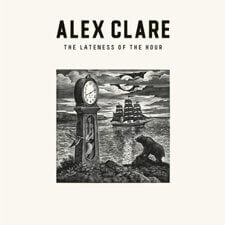 Alex Clare The Lateness of the Hour