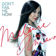 "Don't Fail Me Now" by Melanie Amaro