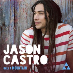 Jason Castro Only a Mountain