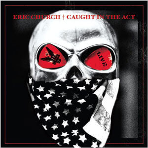 Eric Church Caught in the Act Album