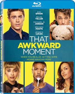 That Awkward Moment Blu-ray Review