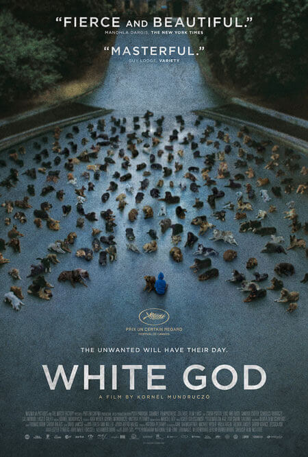 White God' Movie Trailer and Poster - Dogs Rise Up