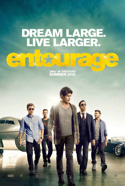 Entourage New Poster Tells Us to Dream Large