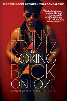 Lenny Kravitz Looking Back on Love