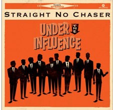 Straight No Chaser Under the Influence
