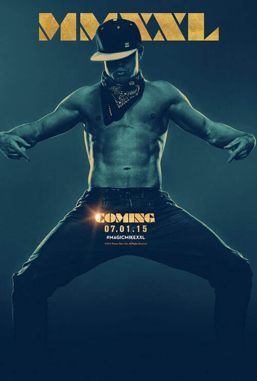 Magic Mike XXL Movie Teaser Poster