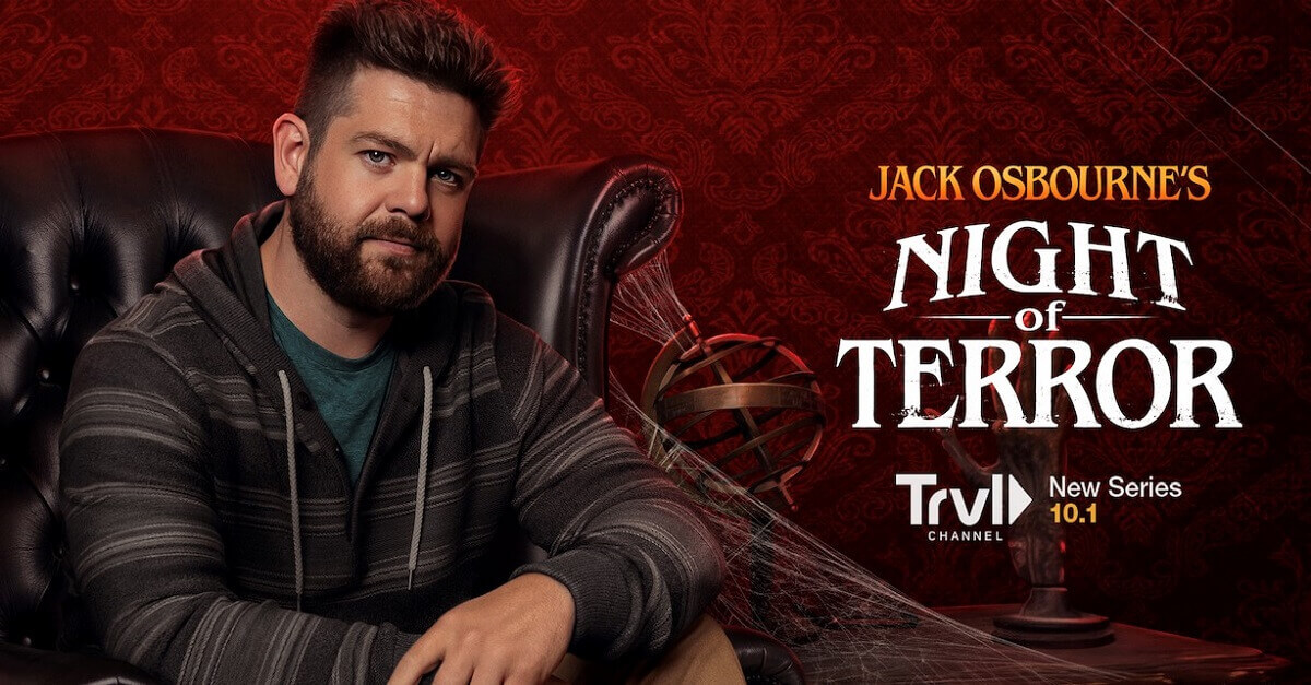 Jack Osbourne's Night Of Terror Episode Details And Air Dates