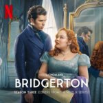 Bridgerton Season 3 Soundtrack