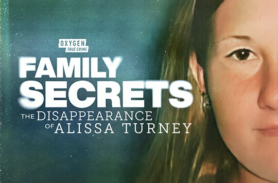 Family Secrets The Disappearance of Alissa Turney