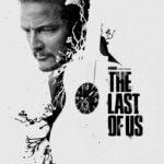 The Last of Us Season 2 Pedro Pascal Poster