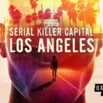 Serial Killer Capital Los Angeles Poster